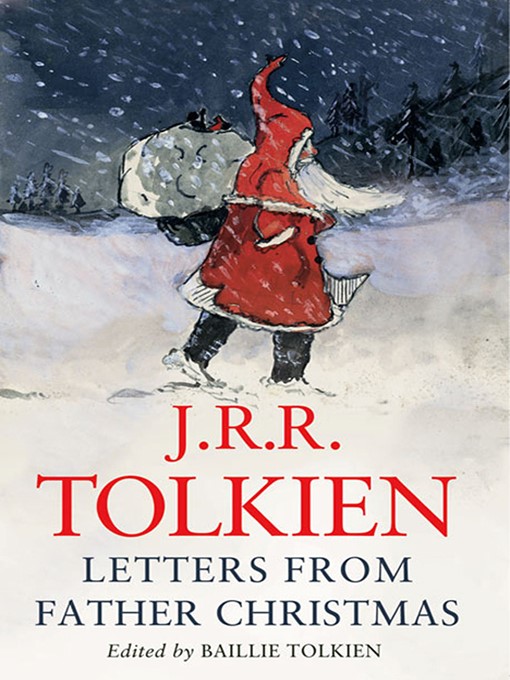 Title details for Letters From Father Christmas by J.R.R. Tolkien - Available